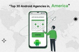 Android App Development Agency in USA