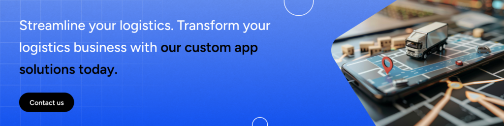 Logistics app development - contact us