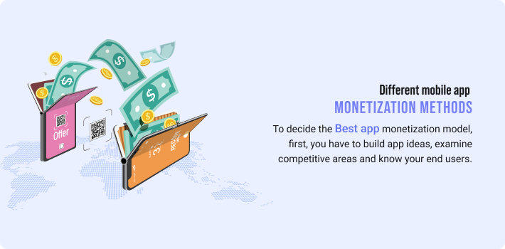 Different mobile app monetization methods