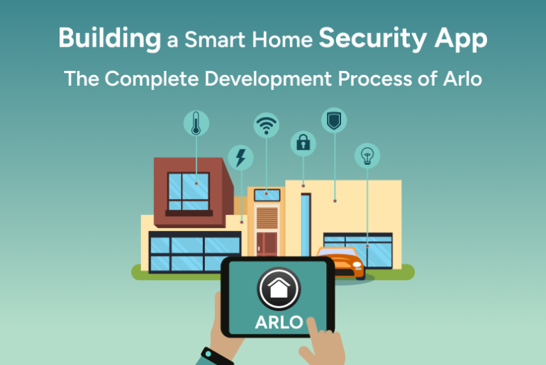 Smart Home Security App Like Arlo